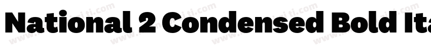 National 2 Condensed Bold Italic字体转换